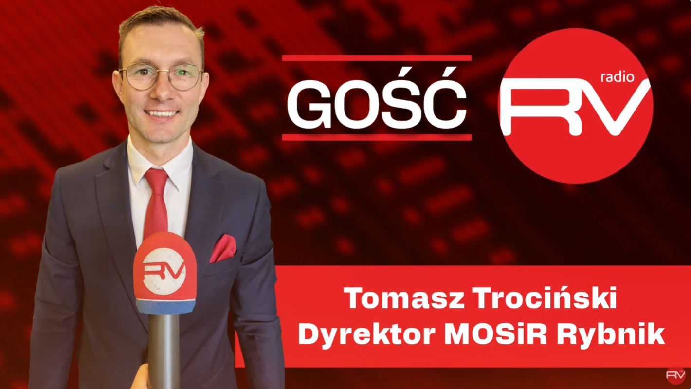 Co planuje nowy dyrektor MOSiR Rybnik? | Gość RV