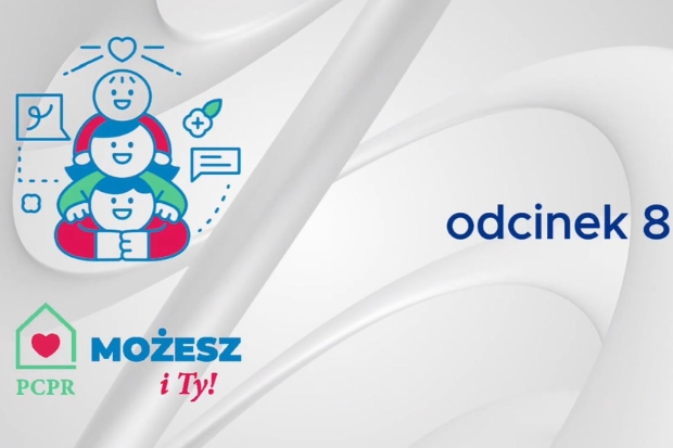 “Możesz i Ty” [odcinek 8]