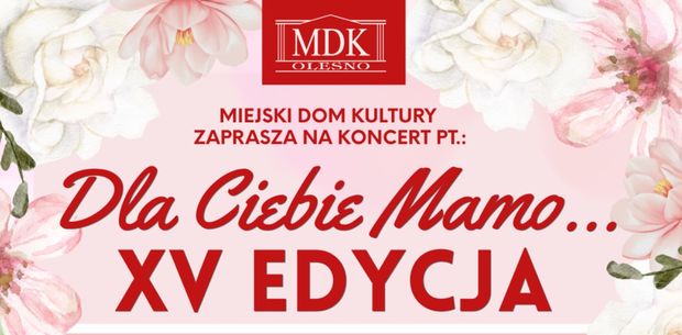 Dzień Mamy w MDK w Oleśnie